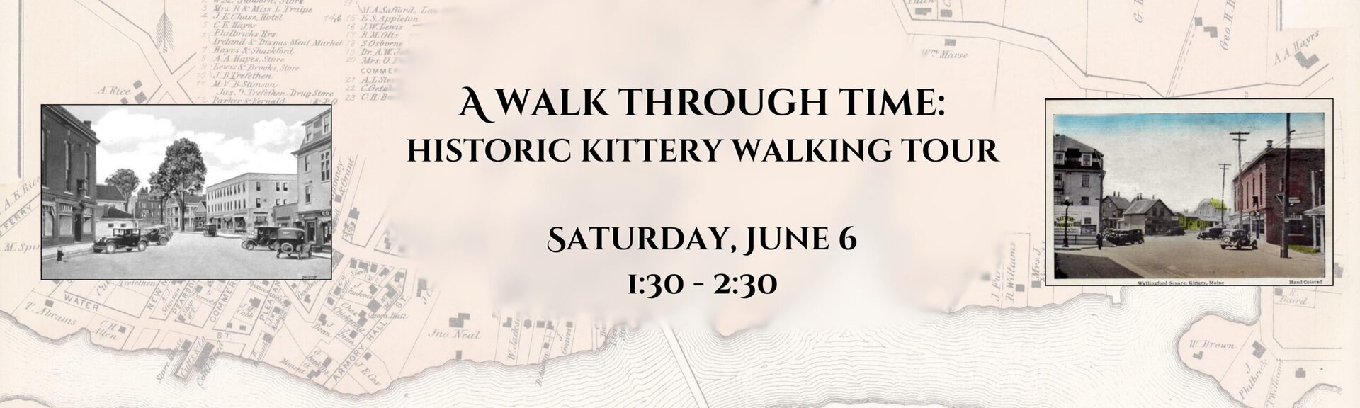 A Walk Through Time: Historic Kittery Walking Tour with Jeff Thomson
Saturday, June 6 
1:30 - 2:30